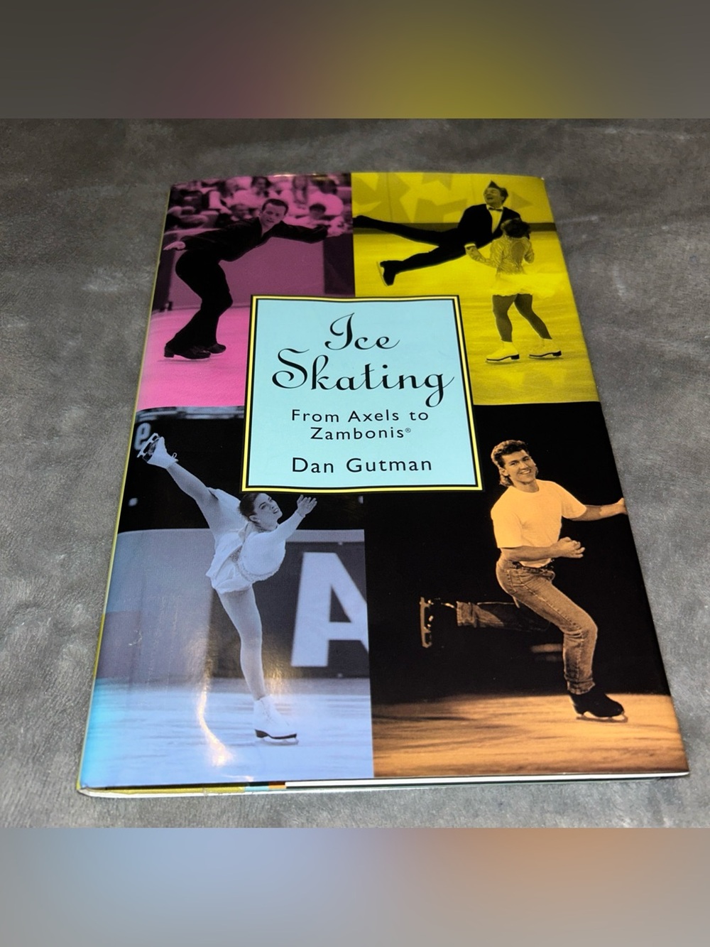 Ice Skating: From Axels To Zambonis By Dan Gutman, Hardcover, 1995